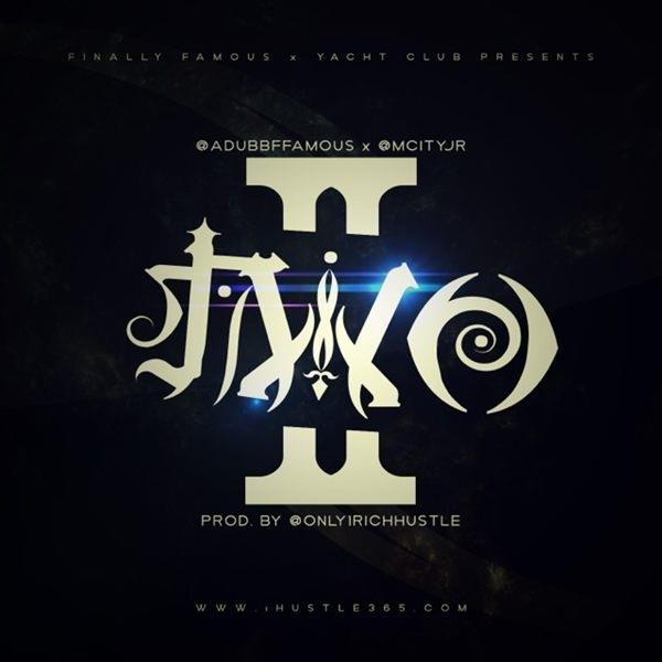 M City JR Feat. A Dubb FFAmous - Two (Dirty) (60)