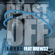 L-D.U.B.S. Feat. Drew32 - Blast Off (Clean)