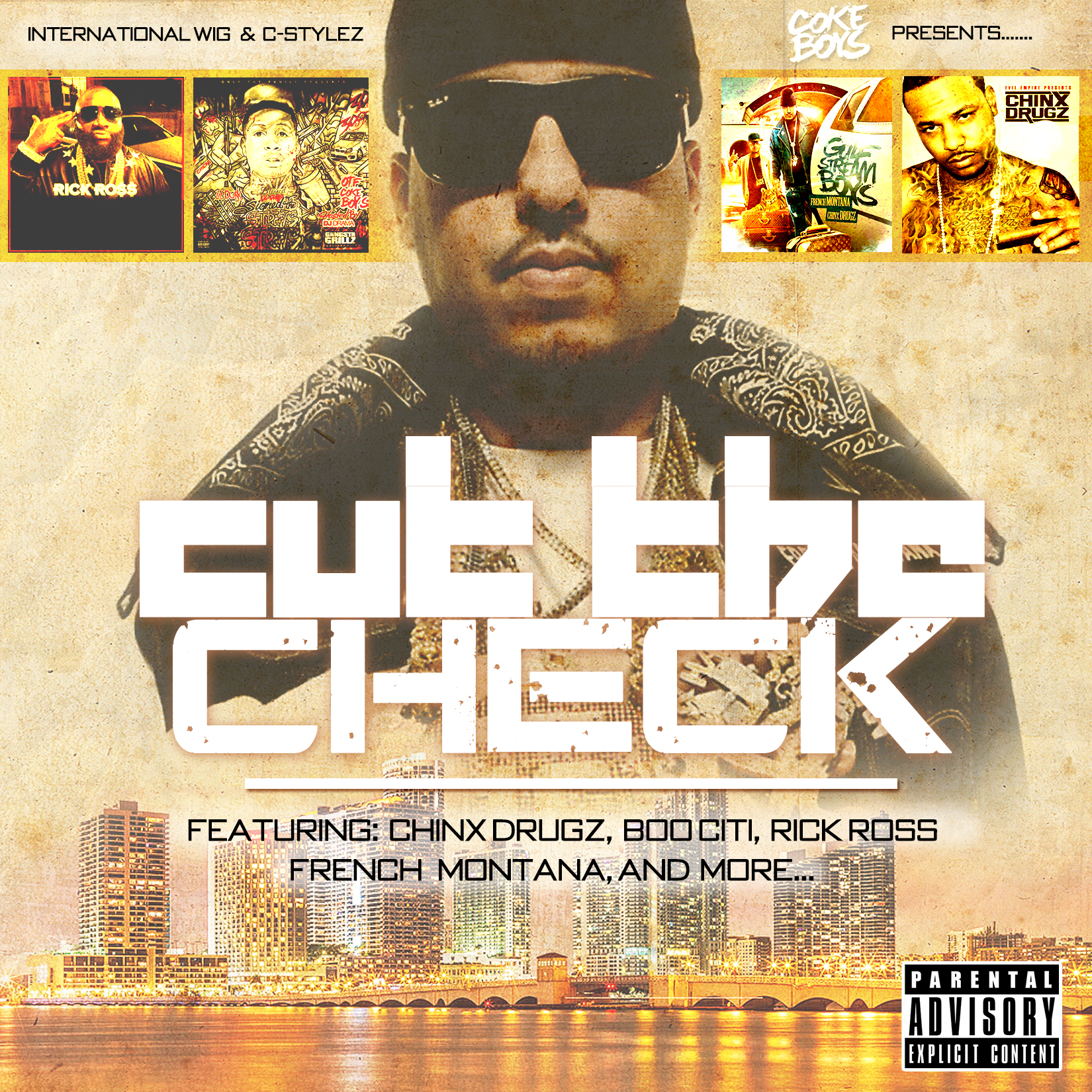 CUT THE CHECK (INT WIG & CSTYLES)