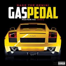 Sage The Gemini - Gas Pedal