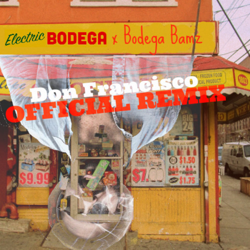 (Electric Bodega Official Remix)