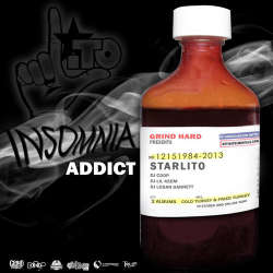 Starlito- Insomnia Addict