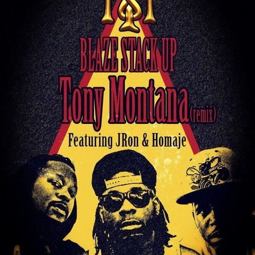 Tony Montana (Remix)