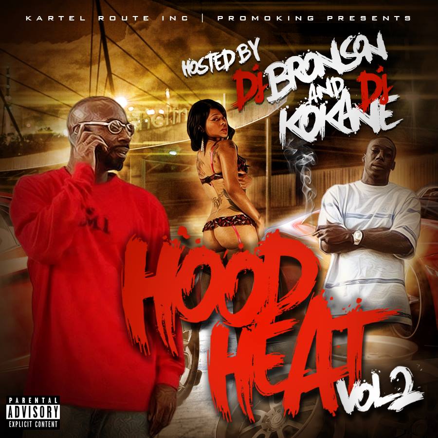 Hood Heat Vol.2 Hosted By Dj Ko Kane & Dj Bronson 