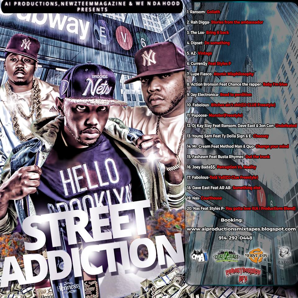 A i Productions Presents Street Addiction