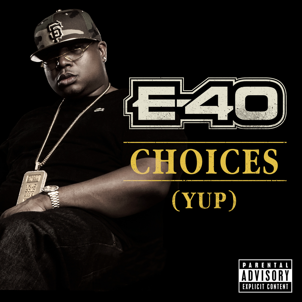 E40 - Choices (Yup)