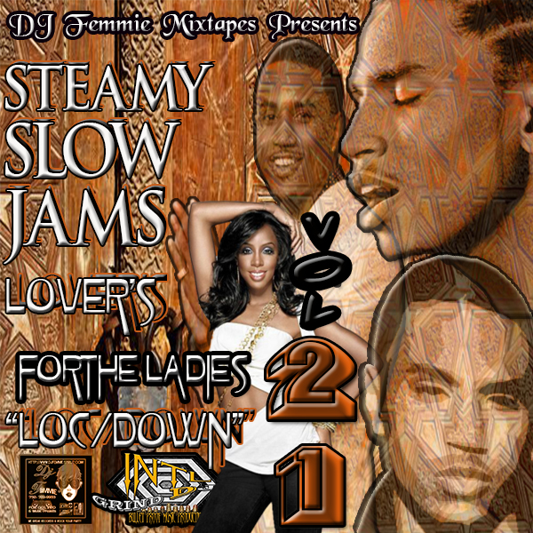DJ FEMMIE MIXTAPES PRESENTS STEAMY SLOW JAMS VOL. 21 FEAT. TREY SONGZ
