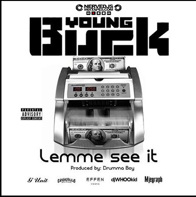 Young Buck - Lemme See It [NerveDJs.com]