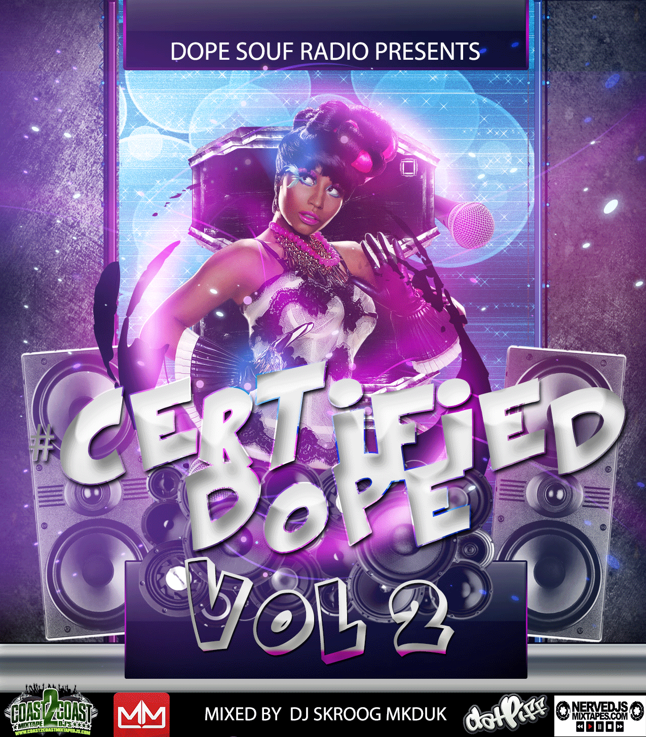 Certified Dope Vol. 2 (Hosted By DJ Skroog Mkduk)
