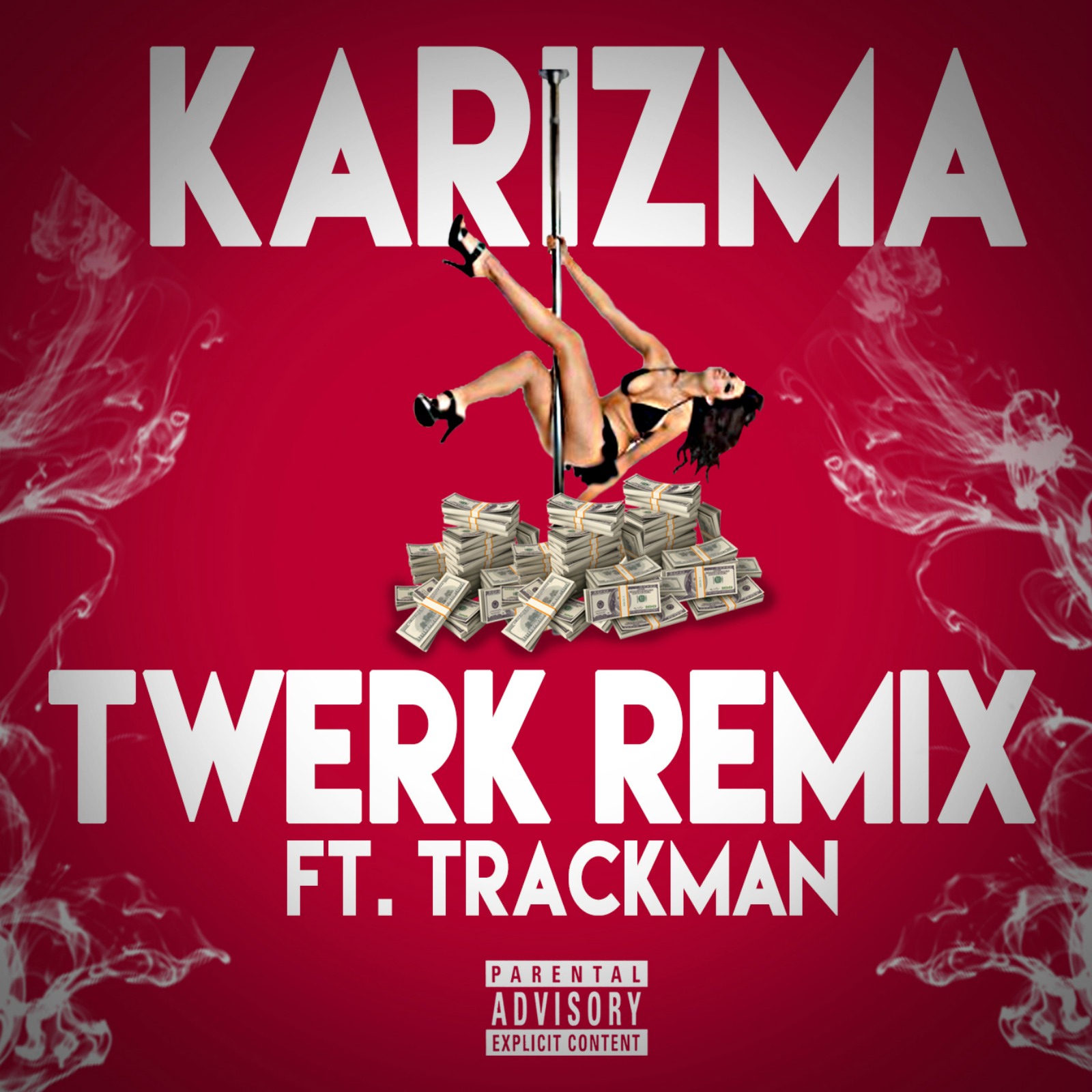 Twerk (Remix) Ft. @Trackmanforever