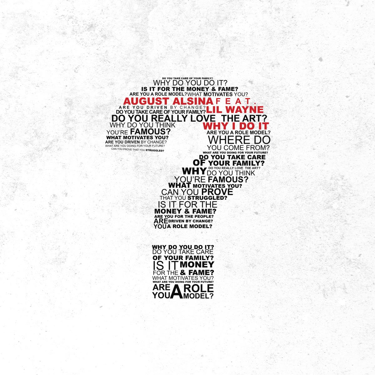 AUGUST ALSINA - WHY I DO IT FEAT LIL WAYNE