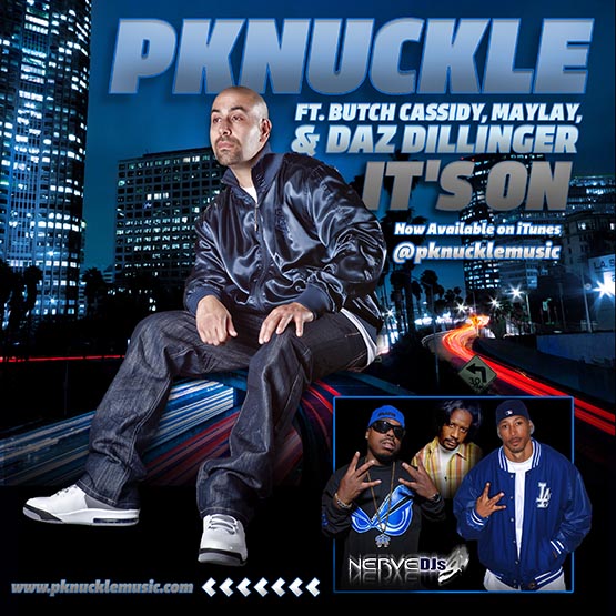 PKnuckle Ft. Butch Cassidy, Maylay, Daz Dillinger - It's On