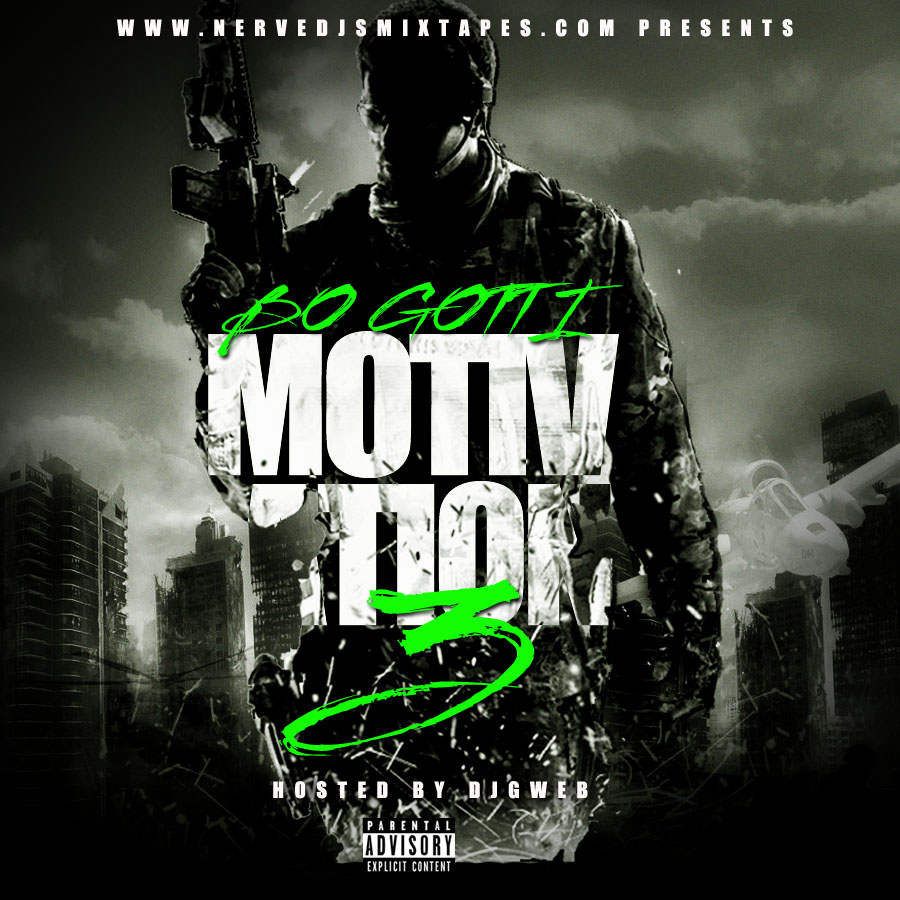 BO GOTTI-motivation 3 HOSTED BY DJGWEB