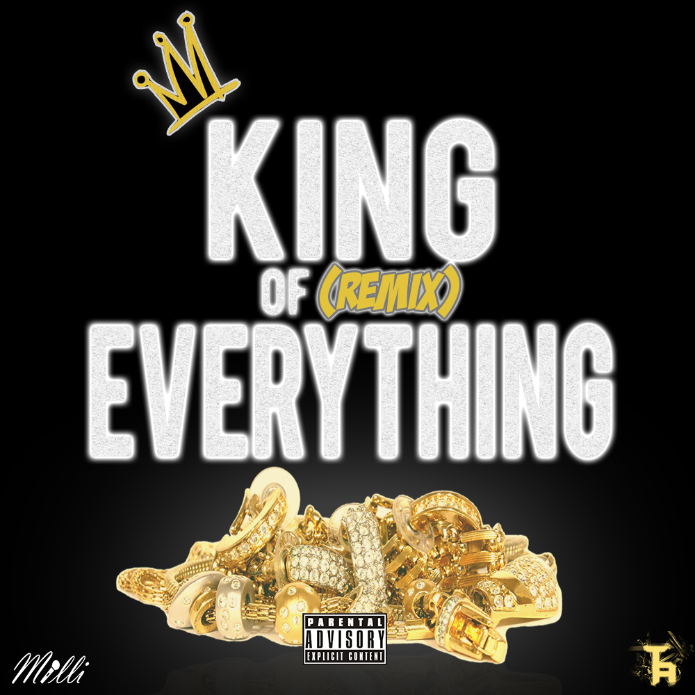 King Of Everything (Remix)