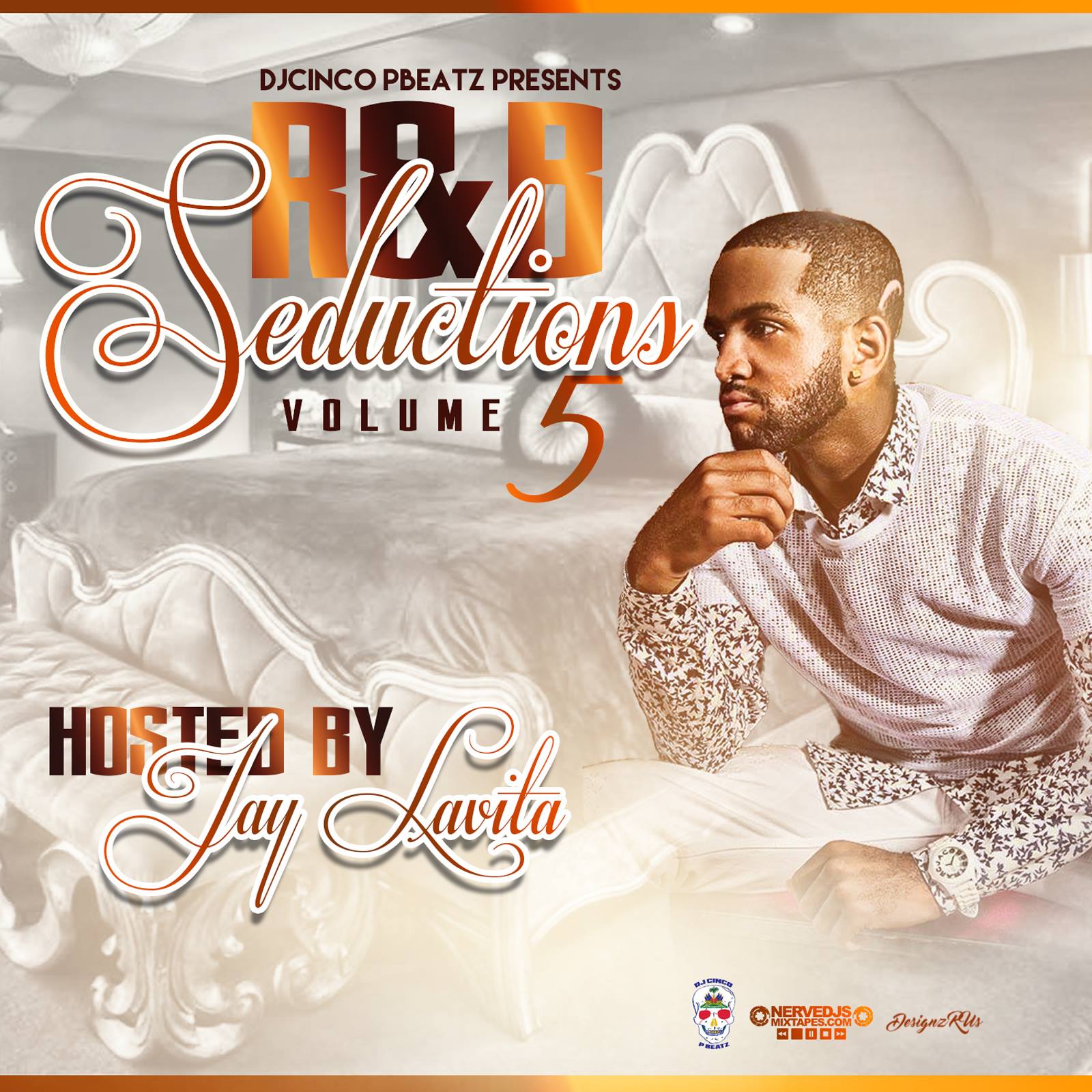 R&B Seductions Volume 5 Hosted by Jay Lavita #RnB