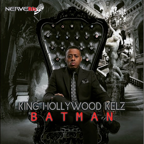 King Hollywood Kelz - Batman (DJ Service Pack)