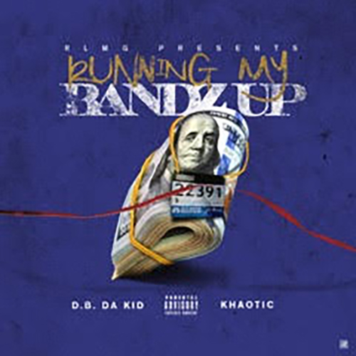 Running My Bandz Up