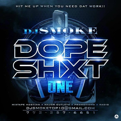 Dj Smoke - Dope Shxt v1