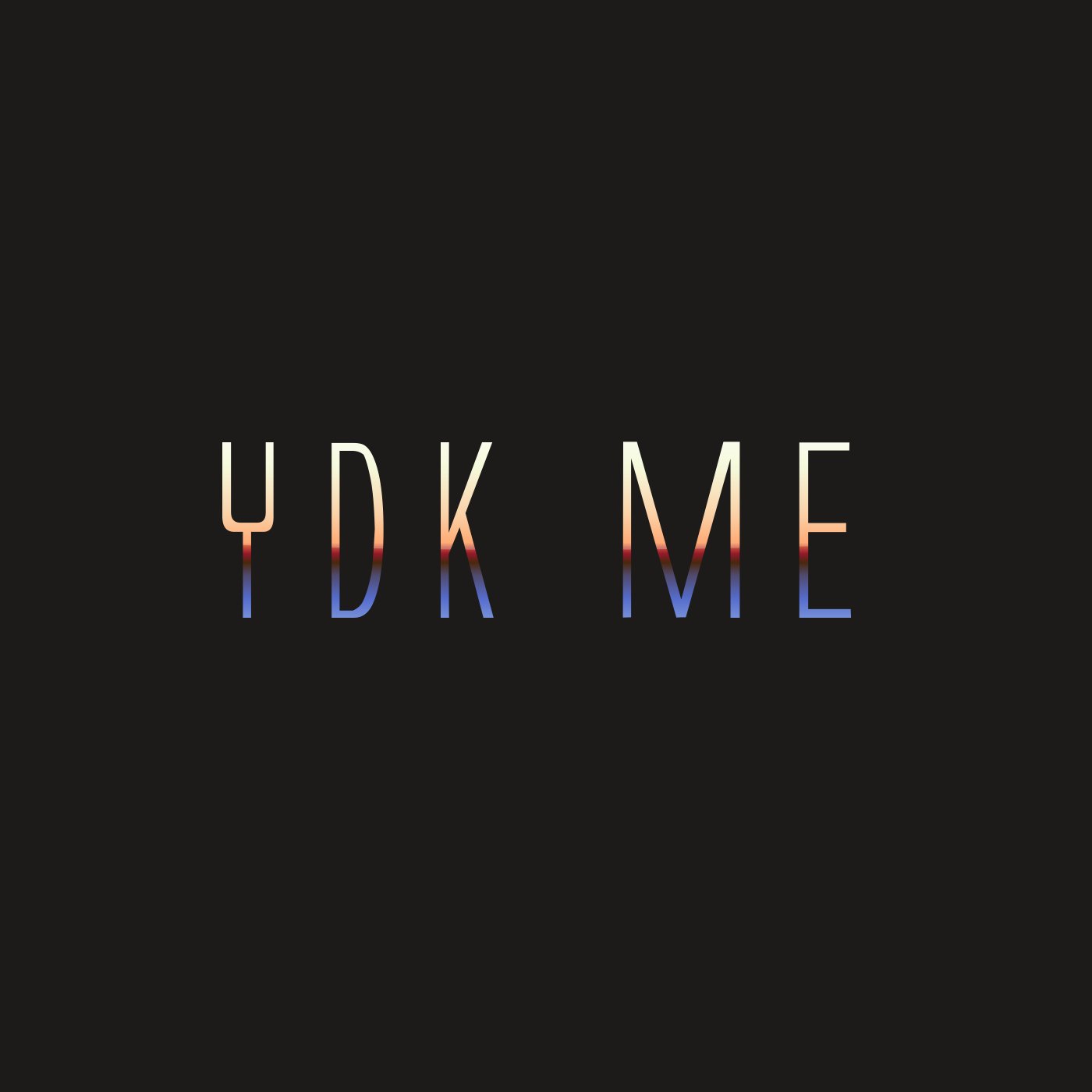 YDK ME