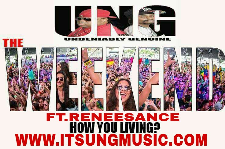 Undeniably Genuine- The Weekend