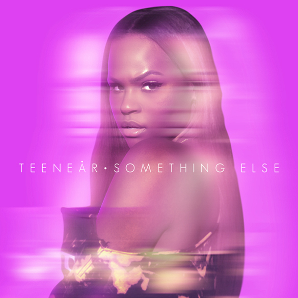 Teenear - Something Else
