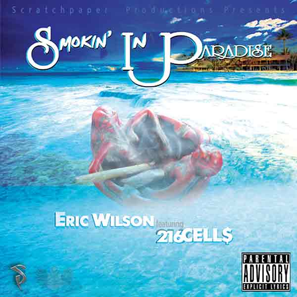 Smokin in Paradise (Dirty)