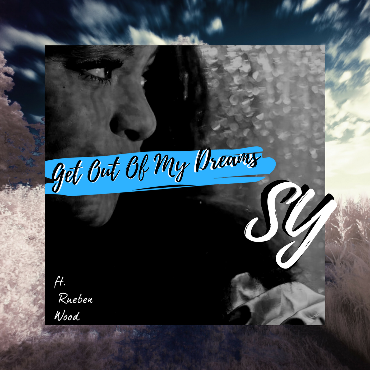 Get Out Of My Dreams