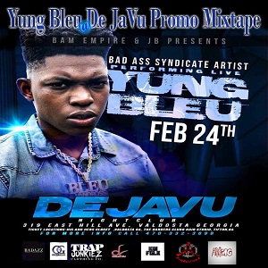Yung Bleu @DEJAVU Promo Mix