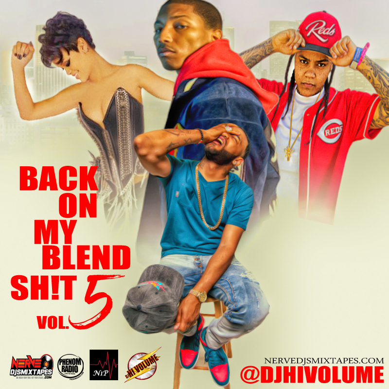 Back On My Blend Sh!t Vol.5 
