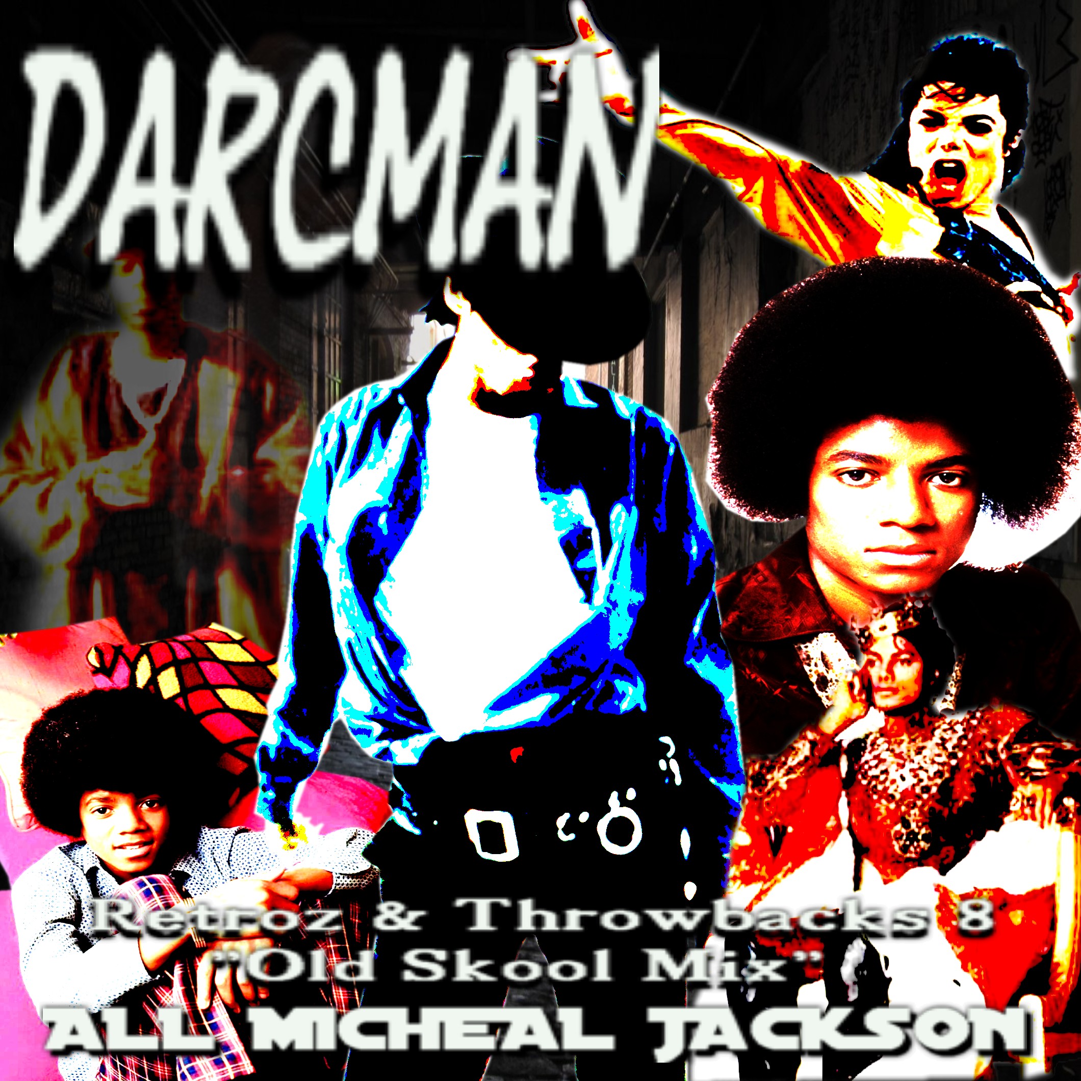 Retroz & Throwbacks 8 (ALL MICHEAL JACKSON MIX)