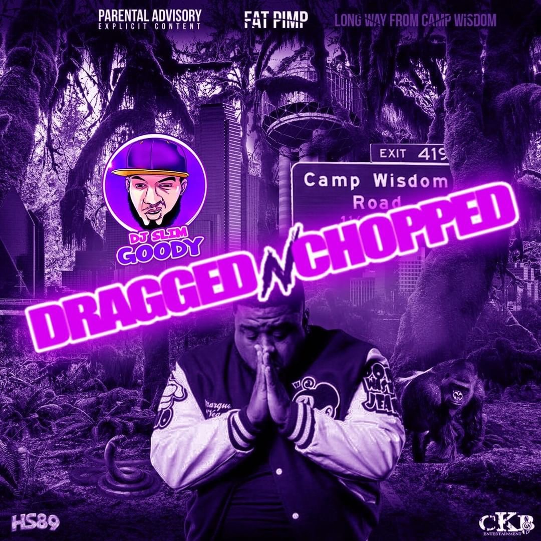 Long Way Camp Wisdom (Dragged N Chopped0