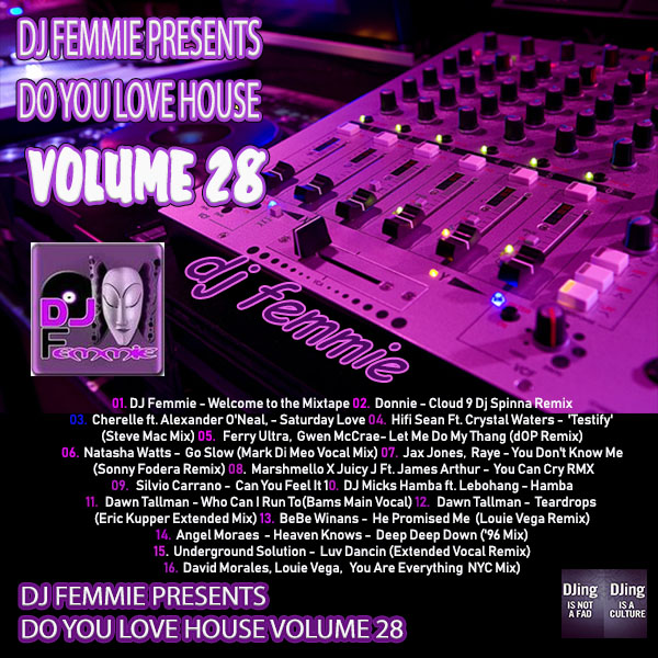 DJ Femmie Presents DO YOU LOVE HOUSE VOL. 28