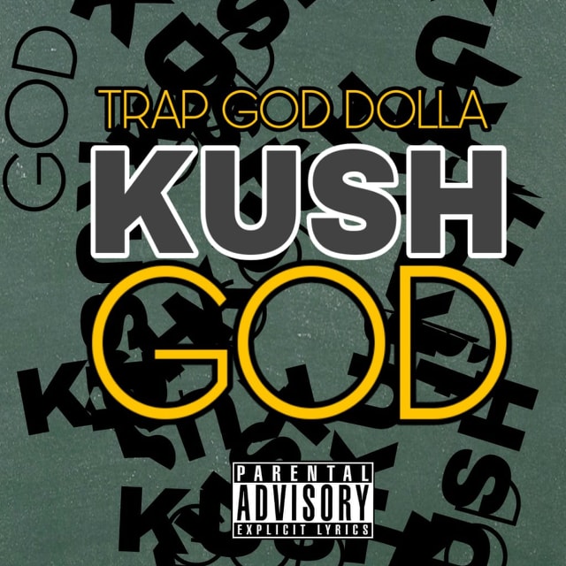 KUSH GOD