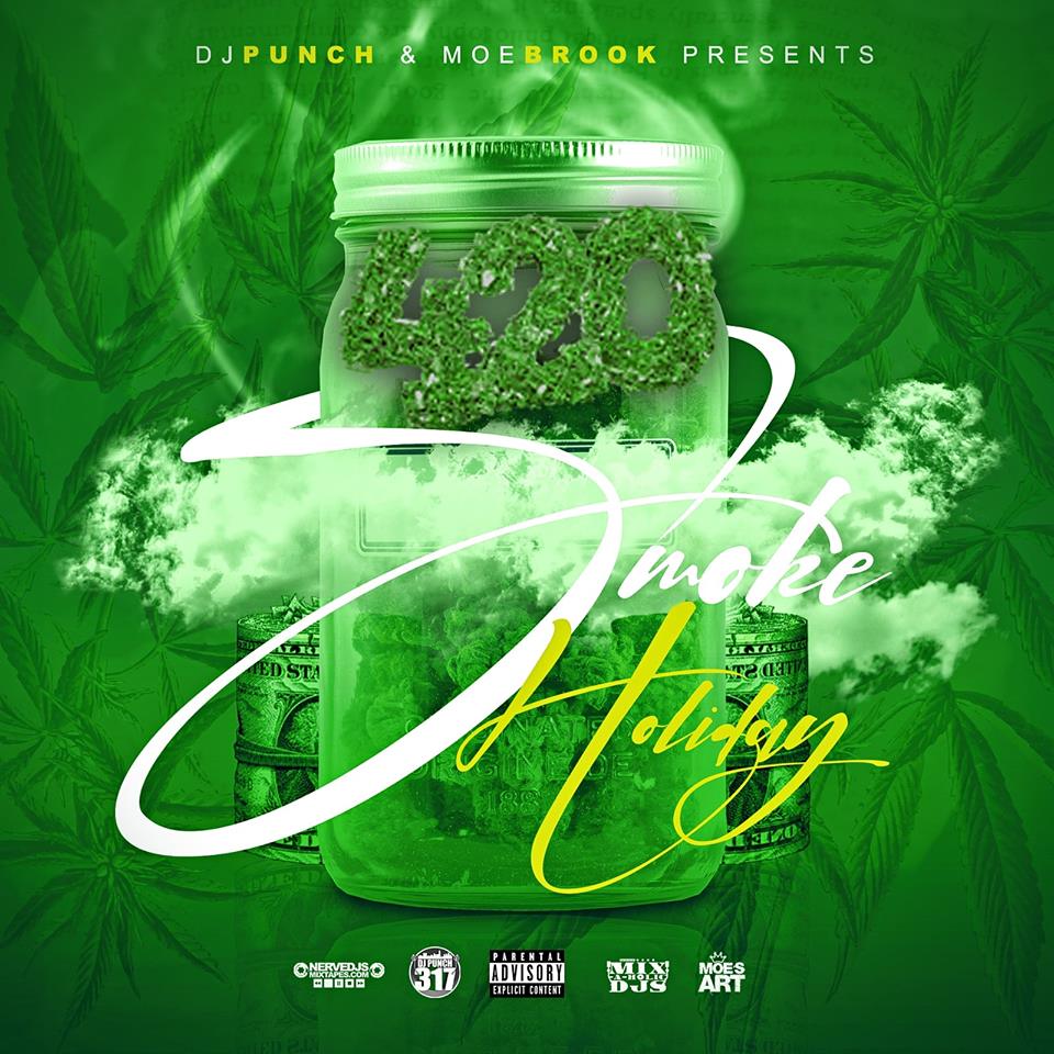 EveryDay Smokers Holiday 420 