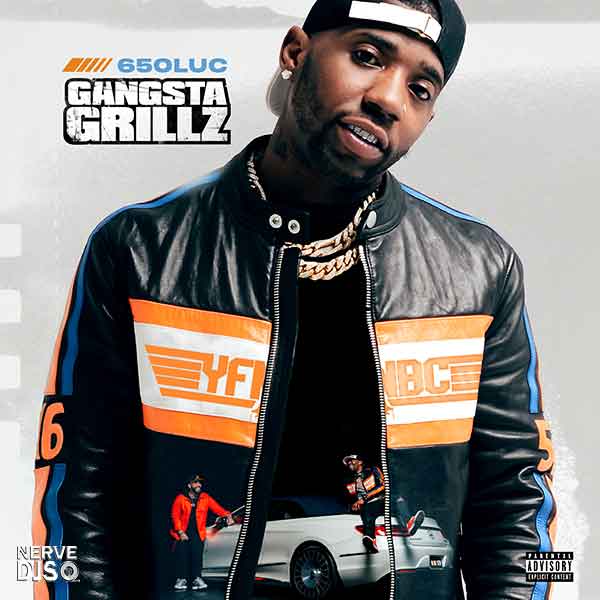 650Luc: Gangsta Grillz