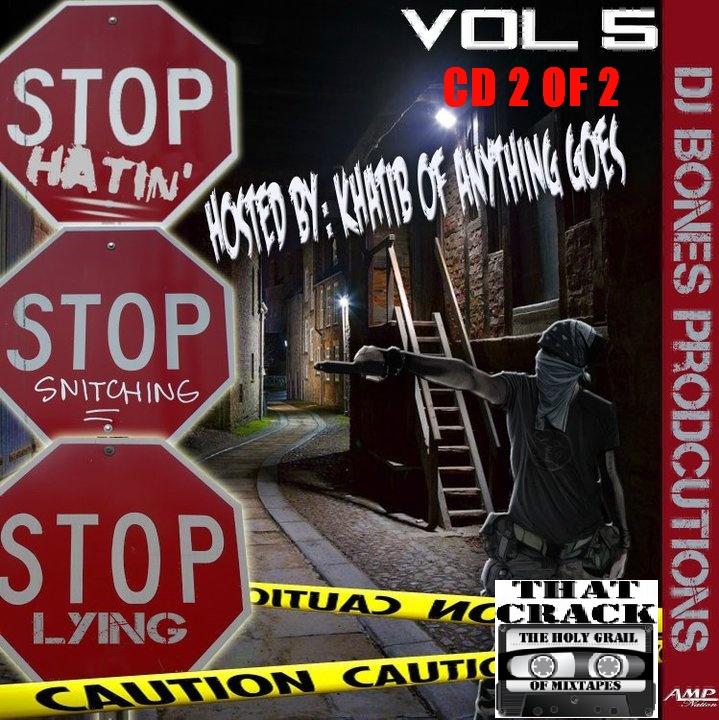 Stop Snitchin, Stop Hatin, and Stop Lyin VOL 5 cd 2 of 2