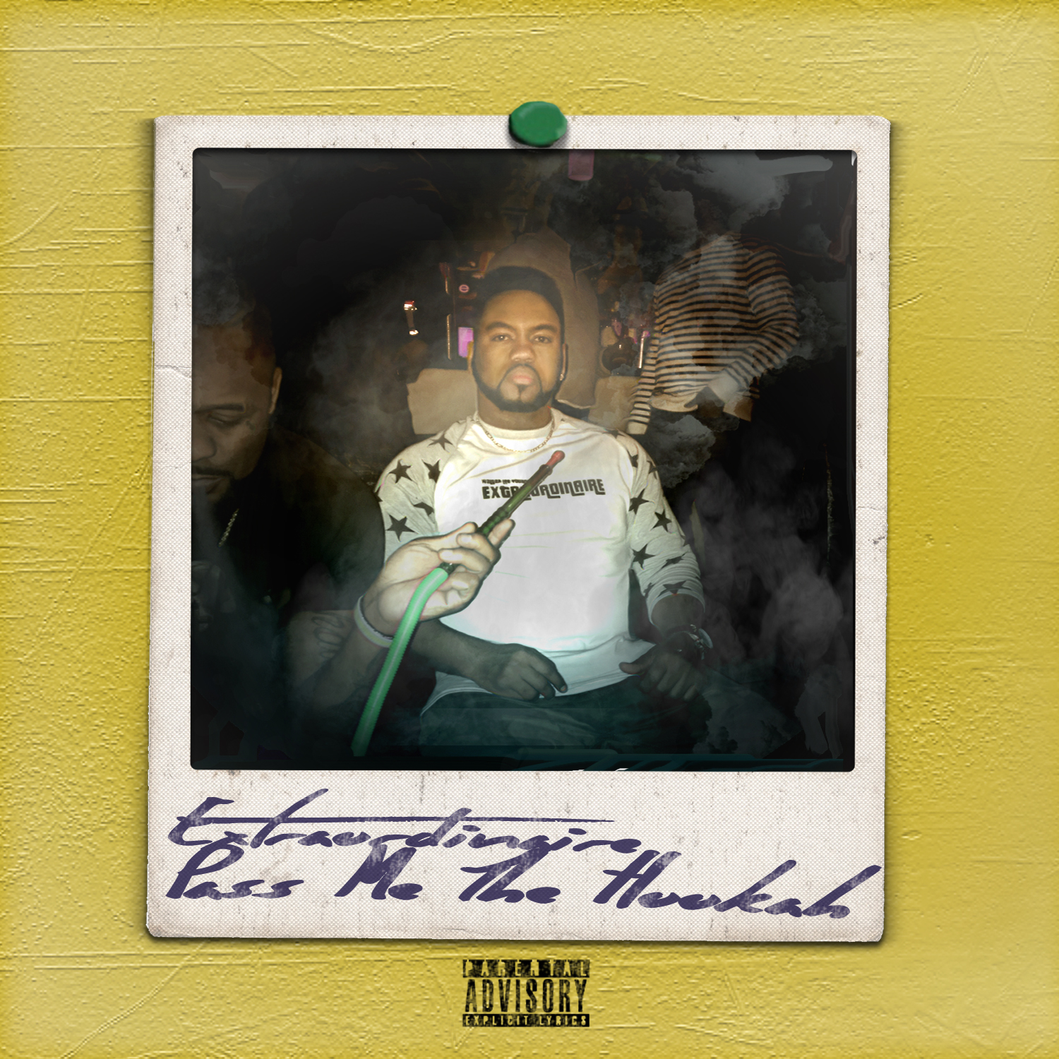 Extraordinaire - Pass Me The Hookah