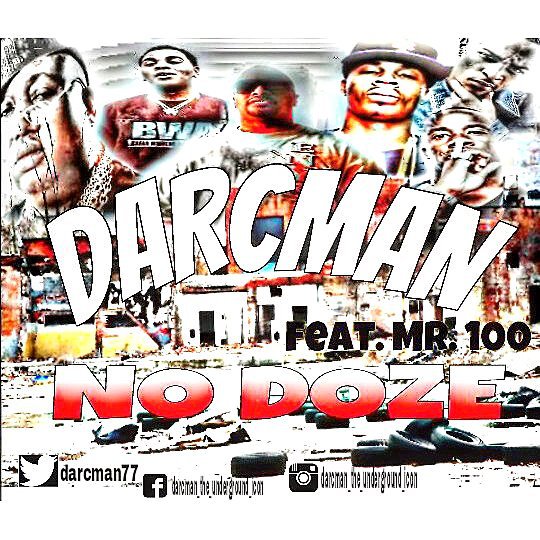 NO DOZE Ft. MR. 100