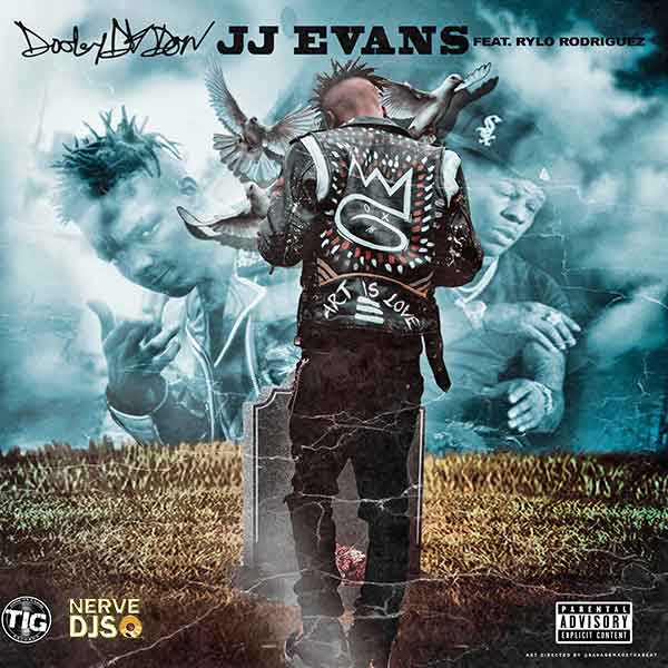 JJ Evans feat. Rylo Rodriguez (Dirty)
