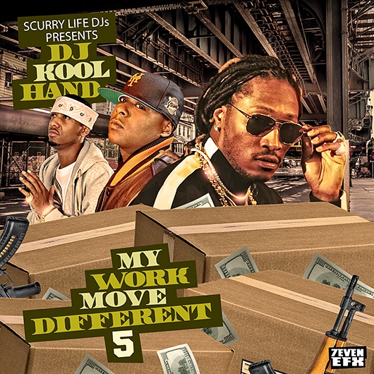  MY WORK MOVE DIFFERENT VOL 5  @dj_koolhand_ IG 