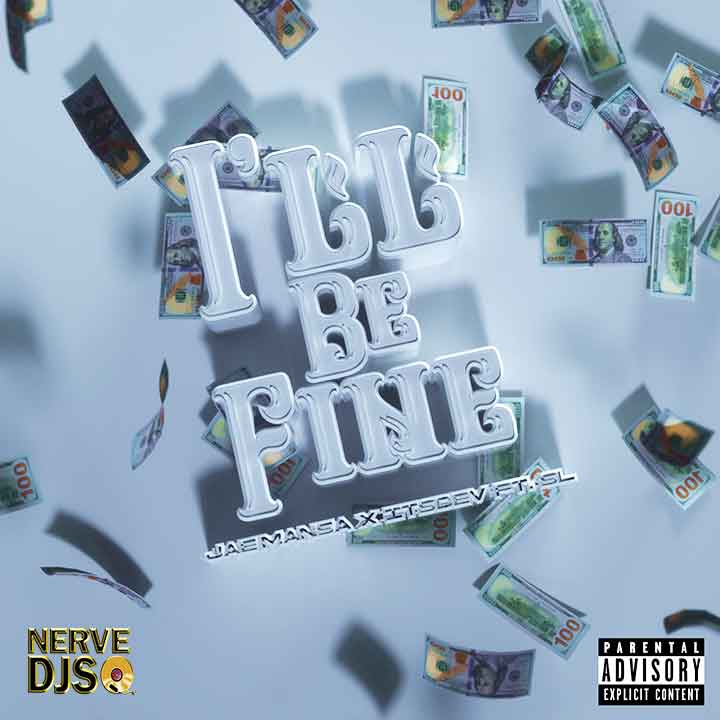 I'll Be Fine (Dirty)