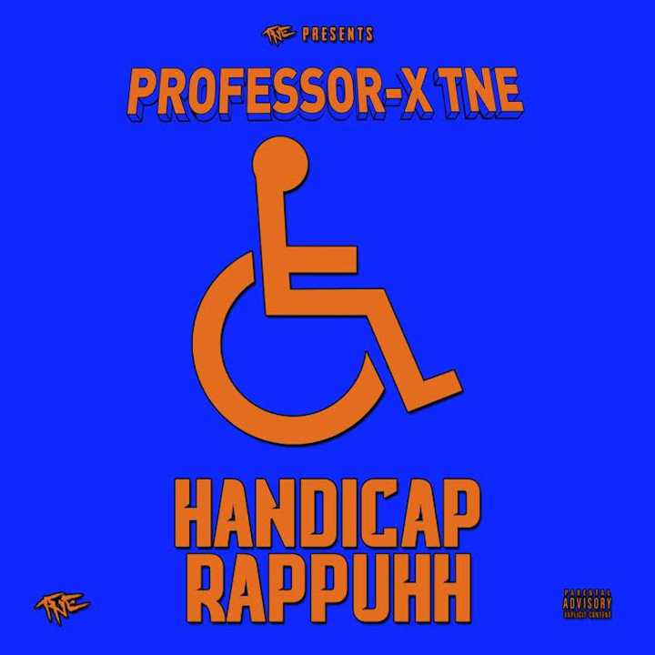 Professor X TNE - Handicap - RappuHH (Prod By Dboyz) (DJ Pack)