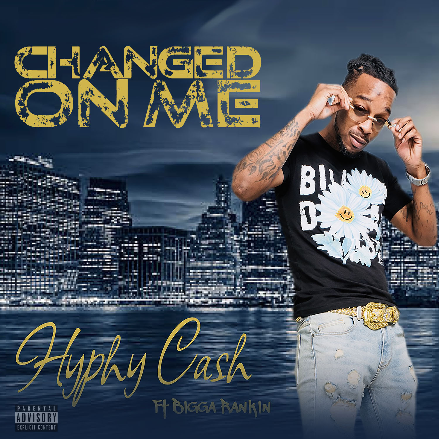 Changed On Me (feat. Bigga Rankin)