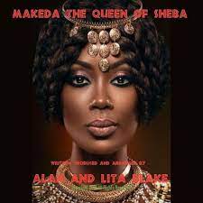 Makeda the Queen of Sheba