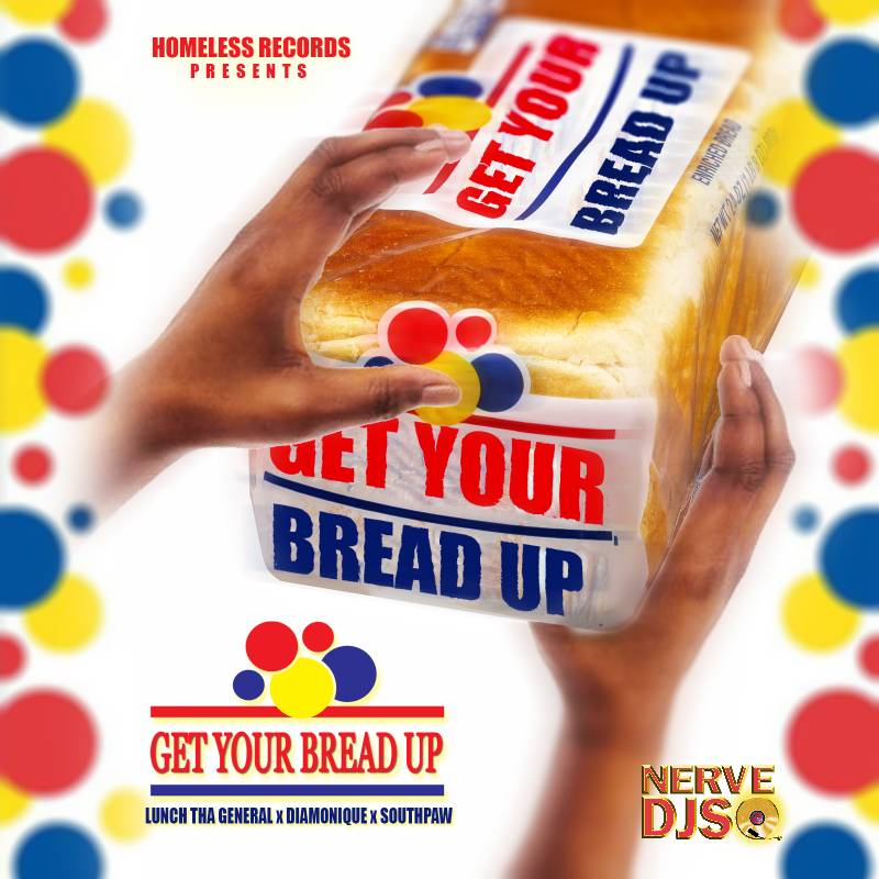 Get Your Bread Up (Radio)