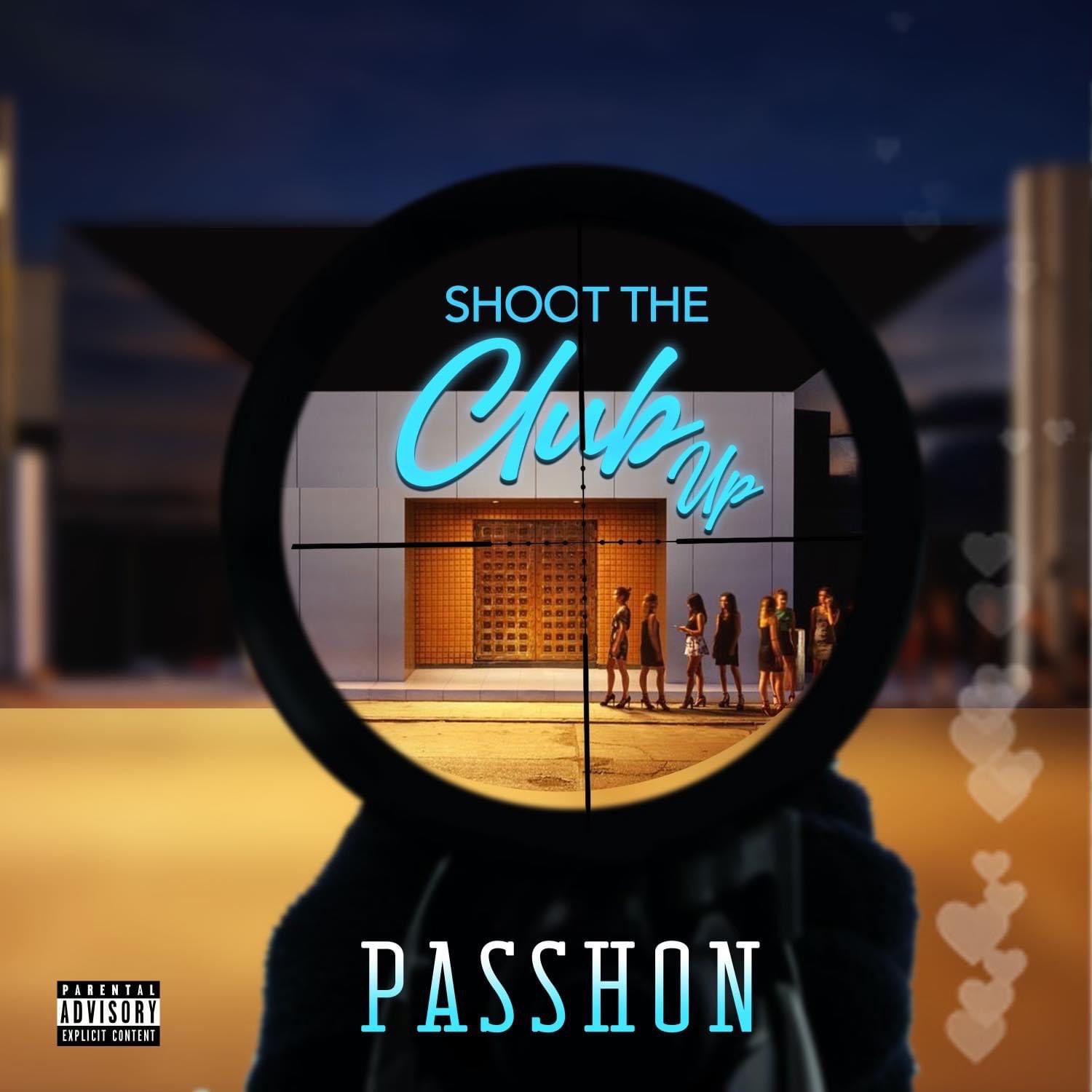 Passhon - Shoot The Club Up (STCU) 