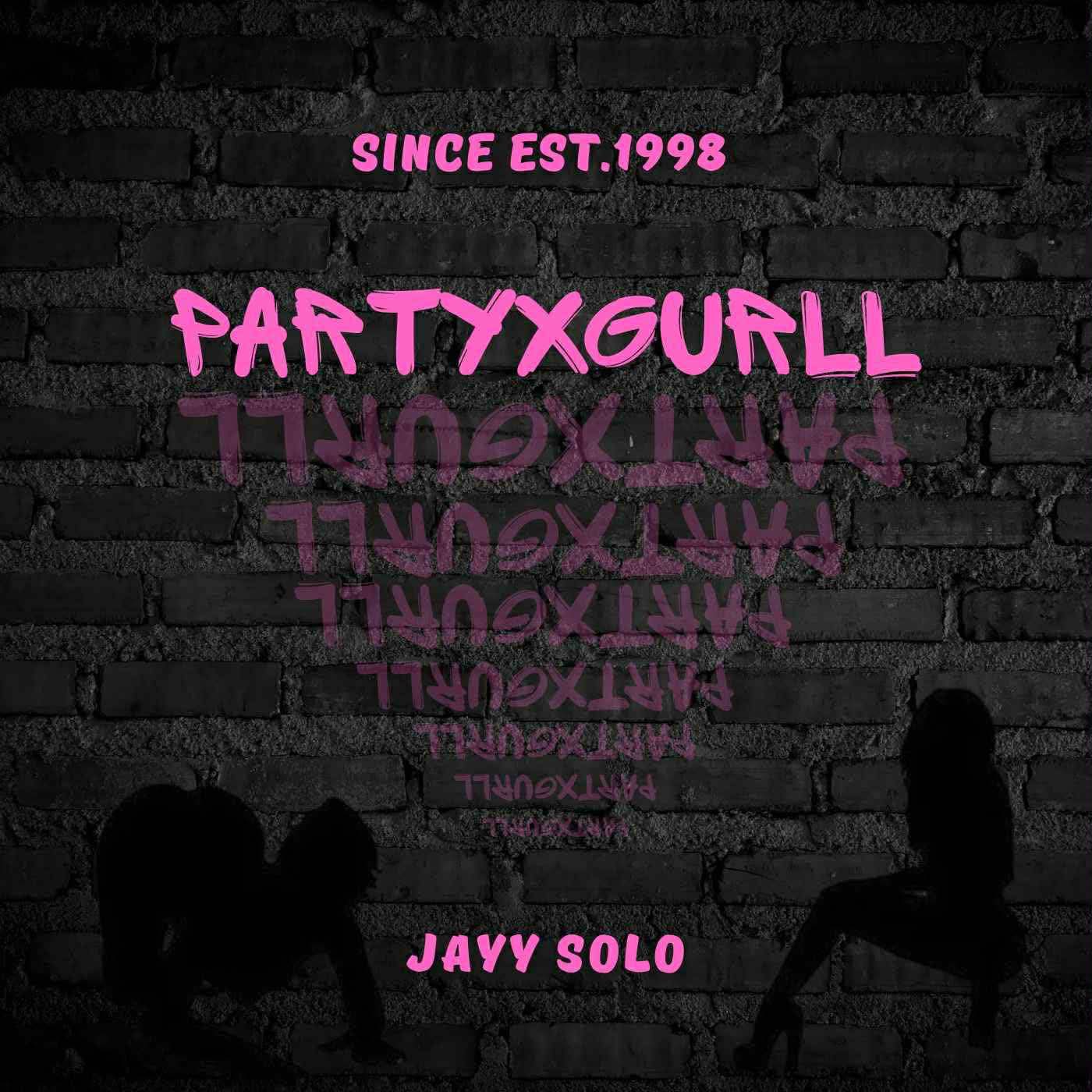 PARTYXGURLL