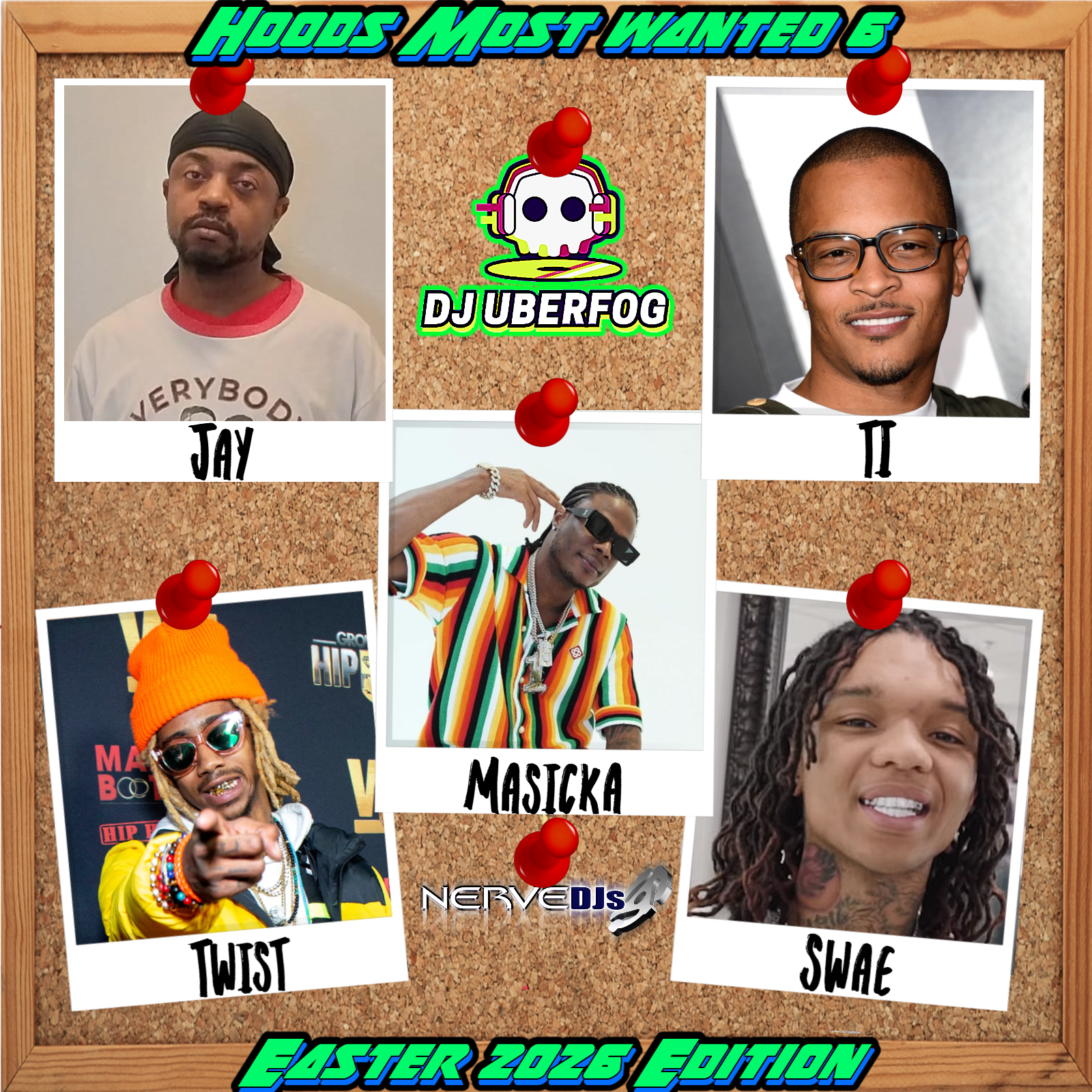 Hoods Most Wanted 6 (Easter Edition 2026) 